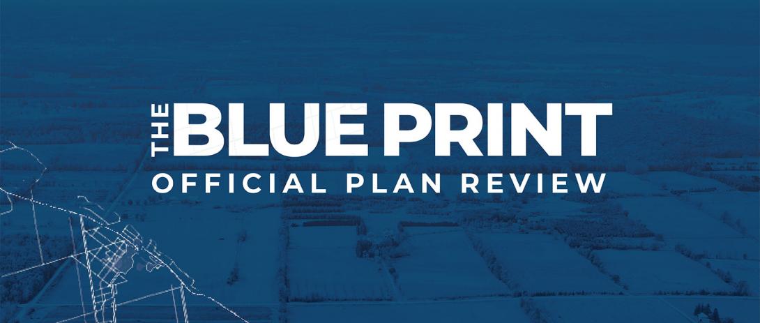 The Blue Print | Official Plan Review